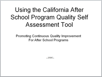 Afterschool Program Quality Self-Assessment Tool Usage Powerpoint