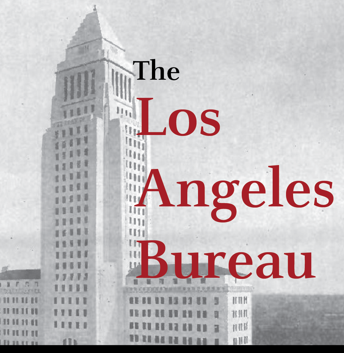 The Los Angeles Bureau