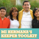 Mi Hermana's Keeper Toolkit title with Latini familia of man, woman, teen boy and teen girl standing.