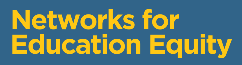 Report Title-Logo Networks for Education Equity yellow rexr on teal