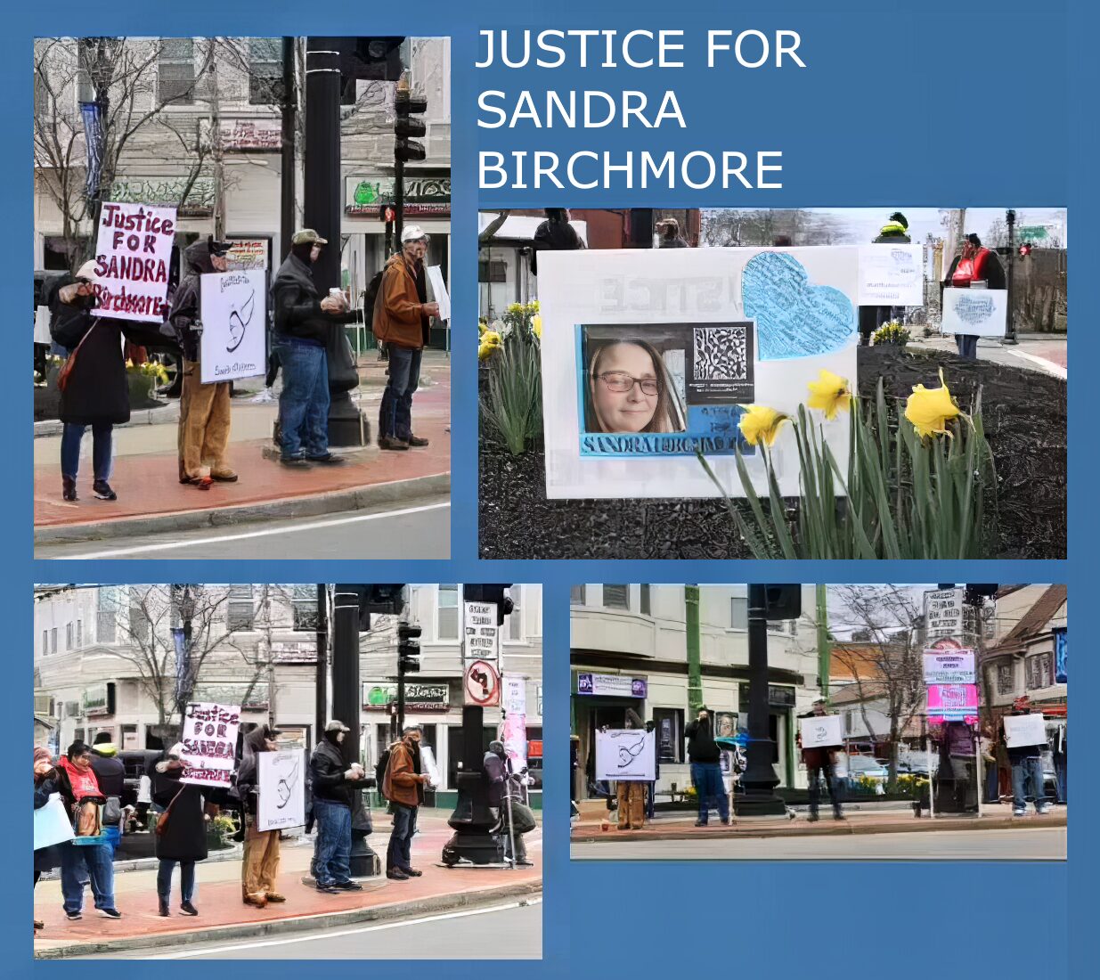Sandra Birchmore justice: Collage of photos of several people with signs stand outside on brick sidewalk in winter clothes