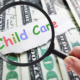 Child care like Hunger Games: Colorful Child Care text with magnifying glass and money