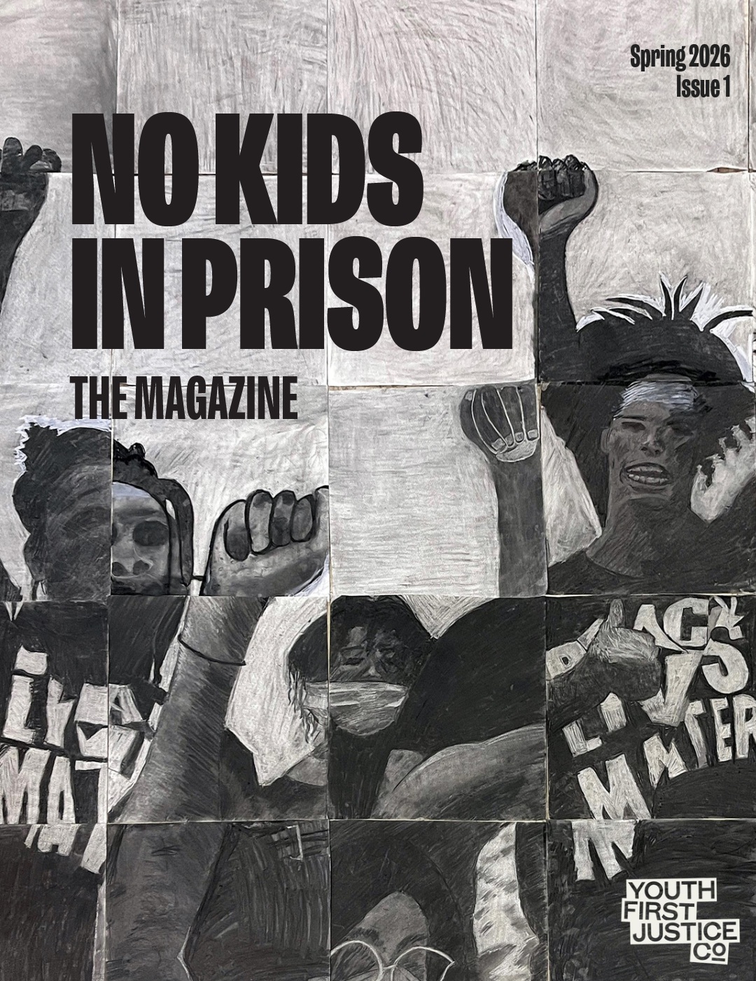 QA-Brit Christopher Gabriel Arika youth prisons don't work-magazine of youth perspectives building movement_magazine cover: magazine cover depicting illustrated view of young black men marching in Black Lives Matter shirts